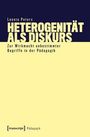 Leonie Peters: Heterogenität als Diskurs, Buch