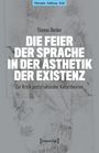 Thomas Becker: Die Feier der Sprache in der Ästhetik der Existenz, Buch