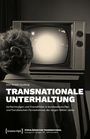 Ann-Kristin Kurberg: Transnationale Unterhaltung, Buch