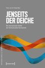 : Jenseits der Deiche - Die internationale Vielfalt der Interkulturellen Germanistik, Buch
