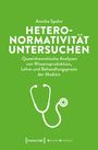 Annika Spahn: Heteronormativität untersuchen, Buch