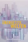 Marie-Christine Boucher: Übersetzte Welten, Buch