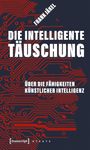 Frank Jäkel: Die intelligente Täuschung, Buch
