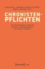 Titel: "CHRONISTENPFLICHTEN". Untertitel: "Die Nachkriegsliteratur und die ›Vergangenheit, die nicht vergeht‹". 