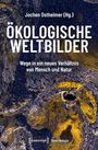 Ökologische Weltbilder, Buch