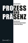 Ellen M. Martin: Prozess und Präsenz, Buch