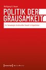 Wolfgang R. Heuer: Politik der Grausamkeit, Buch
