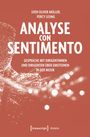 Sven Oliver Müller: Analyse con Sentimento - Gespräche mit Dirigentinnen und Dirigenten über Emotionen in der Musik, Buch