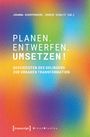 Planen. Entwerfen. Umsetzen! Geschichten zur urbanen Transformation. Bunte, verschwommene Farben im Hintergrund.
