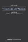 Katja Dubiski: Vieldeutige Spiritualität, Buch