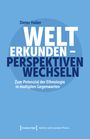 Dieter Haller: Welt erkunden - Perspektiven wechseln, Buch