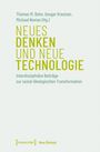 : Neues Denken und neue Technologie, Buch