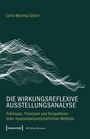 Carla-Marinka Schorr: Die wirkungsreflexive Ausstellungsanalyse, Buch