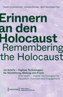 Erinnern an den Holocaust / Remembering the Holocaust, Buch