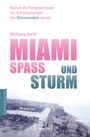 Wolfgang Koelbl: Miami - Spaß und Sturm, Buch
