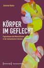 „KÖRPER IM GEFLECHT“, „Figurationen des Menschlichen in der haitianischen Literatur“, Buntes, abstraktes Geflecht auf Rot.
