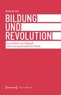 Bildung und Revolution, Buch