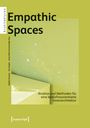 Empathic Spaces - Ansätze und Methoden für eine bedürfnisorientierte Innenarchitektur, Buch