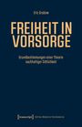 "Freiheit in Vorsorge" von Eric Grabow. Untertitel: "Grundbestimmungen einer Theorie nachhaltiger Sittlichkeit". Oben auf dunkelblauem Hintergrund.
