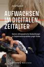 Astrid Vogelpohl: Aufwachsen im digitalen Zeitalter, Buch