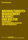 Titel: "Nachhaltigkeitsmanagement in Kunst und Kultur". Autor: Annett Baumast. Grüne Hintergrundfarbe.