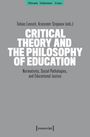 Titel: "Critical Theory and the Philosophy of Education". Autoren: Tobias Lensch, Krassimir Stojanov. 
