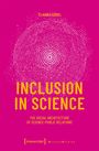 CLAUDIA GÖBEL oben, INCLUSION IN SCIENCE mittig groß, darunter kleiner: THE SOCIAL ARCHITECTURE OF SCIENCE-PUBLIC RELATIONS. Pinker Hintergrund mit weißen konzentrischen Kreismustern.