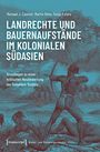 "LANDRECHTE UND BAUERAUFSTÄNDE IM KOLONIALEN SÜDASIEN" steht in großen Buchstaben. Darunter eine historische Illustration.