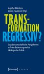 Text: "Transformation regressiv? Sozialwissenschaftliche Perspektiven auf den Bedeutungsverlust ökologischer Politik." Dunkles Design mit weißem, blauem und grünem Text.