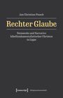 Jan Christian Pinsch: Rechter Glaube, Buch