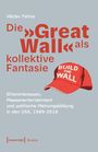 „Die 'Great Wall' als kollektive Fantasie“ von Václav Faltus. Rote Kappe mit „Build the Wall“.
