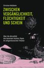 Zwischen Vergänglichkeit, Flüchtigkeit und Schein. Eine Stillleben-Szene mit Kunstobjekten und theaterbezogenen Elementen.