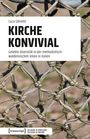 Text: "Luca Ghiretti, KIRCHE KONVIVIAL, Gelebte Diversität in der methodistisch-waldensischen Union in Italien". Ein Netz ist sichtbar.