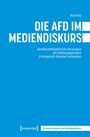 „DIE AFD IM MEDIENDISKURS“ von Paul Bey. Blaues Cover mit weißem Text und einem kleinen Logo links unten.