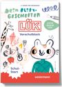 LÜK. Dein blitzgescheiter LÜK Vorschulblock SCHULSTART, Buch
