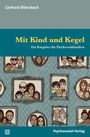 Gerhard Bliersbach: Mit Kind und Kegel, Buch