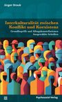 Jürgen Straub: Interkulturalität zwischen Konflikt und Koexistenz, Buch