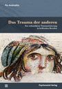 Pia Andreatta: Das Trauma der anderen, Buch