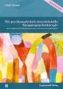 Ulrich Streeck: Die psychoanalytisch-interaktionelle Gruppenpsychotherapie, Buch