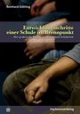 Reinhard Stähling: Entwicklungsschritte einer Schule im Brennpunkt, Buch