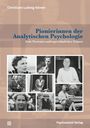 Christiane Ludwig-Körner: Pionierinnen der Analytischen Psychologie, Buch