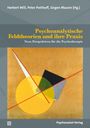 Buchtitel: "Psychoanalytische Feldtheorien und ihre Praxis". Autoren: Herbert Will, Peter Potthoff, Jürgen Maurer. Illustration mit geometrischen Formen in Gelb und Schwarz. Verlag: Psychosozial-Verlag.