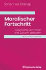Johannes Drerup: Moralischer Fortschritt, Buch