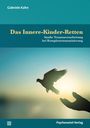 Oben steht "Gabriele Kahn". Der Titel ist "Das Innere-Kinder-Retten". Eine Hand entlässt einen Vogel im Sonnenaufgang.