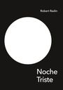 Robert Radin: Noche Triste - A Memoir of Anorexia, Buch