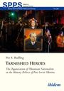 Per A. Rudling: Tarnished Heroes, Buch