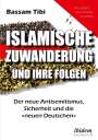 Bassam Tibi: Islamische Zuwanderung und ihre Folgen, Buch
