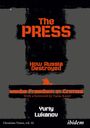 Yuriy Pechonchik Lukanov: The Press: How Russia destroyed Media Freedom in Crimea, Buch