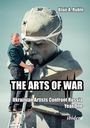 Blair A. Ruble: THE ARTS OF WAR: Ukrainian Artists Confront Russia. Year One, Buch