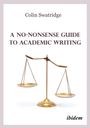 Colin Swatridge: A No-Nonsense Guide to Academic Writing, Buch